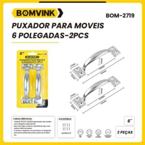 PUXADOR P/ MÓVEIS 6 POL - 2PCS BOMVINK BOM-2719